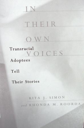 In Their Own Voices: Transracial Adoptees Tell Their Stories